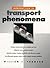 Introduction to Transport Phenomena