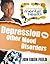 Depression and Other Mood Disorders (Understanding Mental Health)