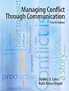 Managing Conflict Through Communication
