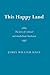This Happy Land: The Jews of Colonial and Antebellum Charleston (Judaic Studies Series)