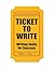 Ticket to Write: Writing Skills for Success
