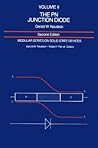 The PN Junction Diode: Volume II (2nd Edition) (Modular Series on Solid State Dev., Vol 2) The PN Junction Diode: Volume II (2nd Edition) (Modular Series on Solid State Dev., Vol 2)