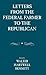 Letters from the Federal Farmer to the Republican by Walter Bennett