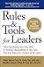 Rules & Tools for Leaders: From Start-ups to Multi-nationals, Practical and Insightful Advice to Run Any Organization Successfully