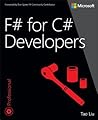 F# for C# Developers by Tao Liu