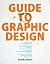 Guide to Graphic Design