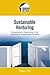 Sustainable Venturing: Entrepreneurial Opportunity in the Transition to a Sustainable Economy (Pearson Entrepreneurship)