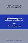 Theories of Property: Aristotle to the Present