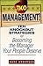 TKO Management!: Ten Knockout Strategies for Becoming the Manager Your People Deserve