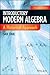 Introductory Modern Algebra: A Historical Approach