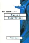 The Essence of Analog Electronics
