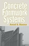 Concrete Formwork Systems (Books in Soils, Plants, and the Environment)