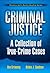 Criminal Justice: A Collection of True Crime Cases, Prentice Hall's Reality Reading Series