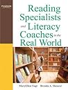 Reading Specialists and Literacy Coaches in the Real World (3rd Edition)