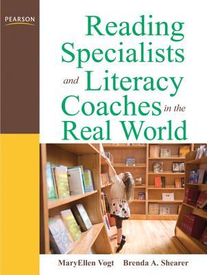 Reading Specialists and Literacy Coaches in the Real World (3rd Edition)