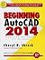 Beginning AutoCAD® 2014 (Volume 1)
