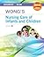 Wong's Nursing Care of Infants and Children, 9th Edition by Marilyn J. Hockenberry
