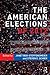 The American Elections of 2012 by Janet M. Box-Steffensmeier