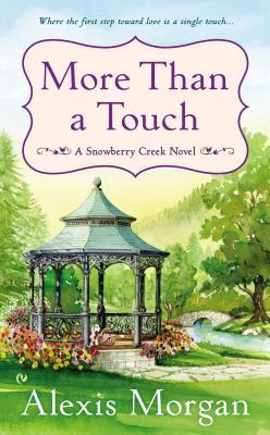More Than a Touch (Snowberry Creek, #2)