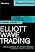 Visual Guide to Elliott Wave Trading by Robert R. Prechter Jr.