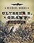 Ulysses S. Grant by Michael Korda