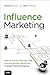 Influence Marketing: How to...