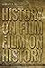 History on Film / Film on H...