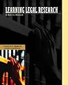 Learning Legal Research: A How-to Manual Learning Legal Research: A How-to Manual