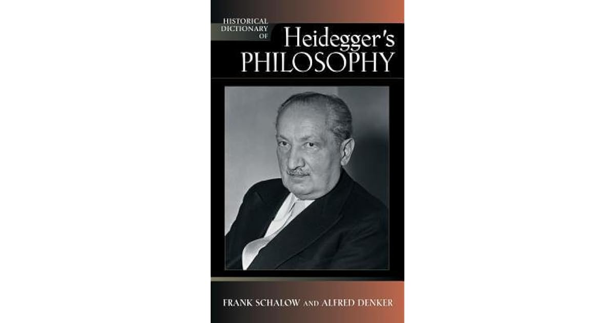 Historical Dictionary of Heidegger's Philosophy, Second Edition by
