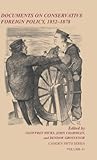 Documents on Conservative Foreign Policy, 1852–1878 (Camden Fifth Series, Series Number 41)
