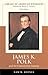 James Polk and The Expansionist Impulse