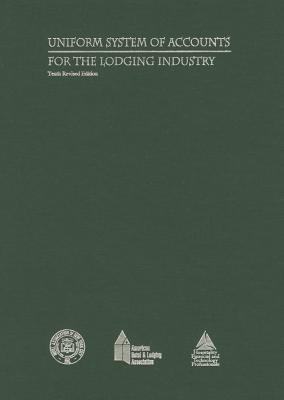 Uniform System of Accounts for the Lodging Industry with Answer Sheet (AHLEI) (10th Edition) (AHLEI - Hospitality Accounting / Financial Management)