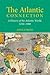 The Atlantic Connection: A History of the Atlantic World, 1450-1900