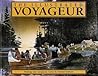 The Illustrated Voyageur: Paintings and Companion Stories