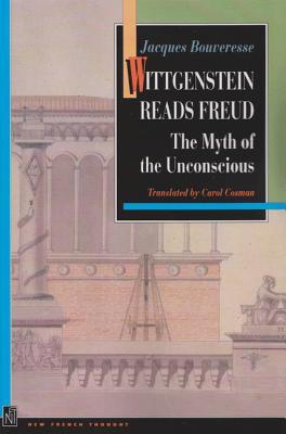 Wittgenstein Reads Freud: The Myth of the Unconscious (Paperback)