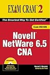 Novell Netware 6.5 Cna: Exam Cram 2