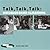 Talk, Talk, Talk by Ann  Cook