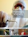 Forensic Science by Andrew R.W. Jackson