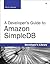 A Developer's Guide to Amazon SimpleDB