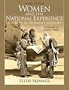 Women and the National Experience: Primary Sources in American History, Volume 2 since 1860 (3rd Edition)