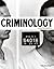 Criminology: A Brief Introduction