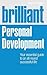 Brilliant Personal Developm...