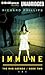 Immune by Richard   Phillips