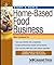 Start & Run a Home-Based Food Business by Mimi Shotland Fix