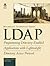 Ldap: Programming Directory-Enabled Applications With Lightweight Directory Access Protocol