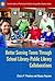 Better Serving Teens through School Library–Public Library Collaborations (Libraries Unlimited Professional Guides for Young Adult Librarians Series)