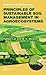 Principles of Sustainable Soil Management in Agroecosystems (Advances in Soil Science)