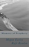 Memory of Prophecy