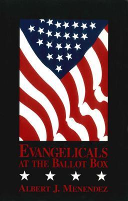 Evangelicals at the Ballot Box (Hardcover)
