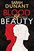 Blood & Beauty: A Novel of the Borgias